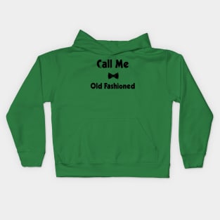 Call Me Old Fashioned Gin Vintage Kids Hoodie